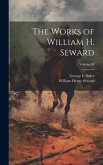 The Works of William H. Seward; Volume 03