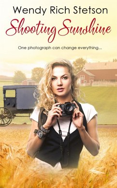 Shooting Sunshine - Stetson, Wendy Rich