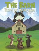 The Barn Rats of Montana - Book 1