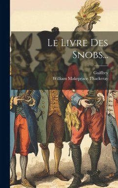 Cover Le Livre Des Snobs...