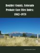 Boulder County, Colorado Probate Case... - Bild 1