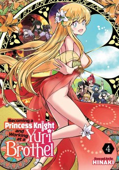 Cover Becoming a Princess Knight and Working at a Yuri Brothel Vol. 4