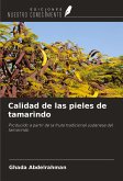 Calidad de las pieles de tamarindo