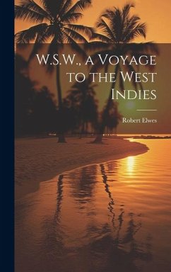 Cover W.S.W., a Voyage to the West Indies