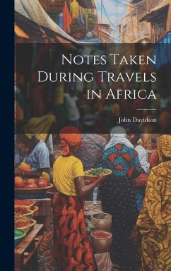 Cover Notes Taken During Travels in Africa