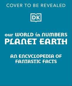 Our World in Numbers Planet Earth - Dk