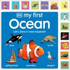 My First Ocean: Let's Dive In and Explore! My First Ocean: Let's Dive In and Explore!