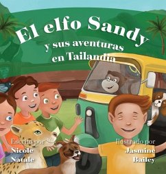 El Elfo Sandy y Sus Aventuras en Tailandia - Natale, Nicole