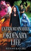 Extraordinary Ordinary Life