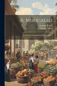 Cover Il Misogallo: Le Satire E Gli Epigrammi Editi E Inediti...