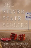 The Silver State Stories The Silver State Stories