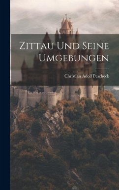 Cover Zittau Und Seine Umgebungen