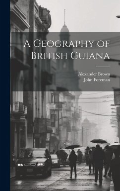 Cover A Geography of British Guiana