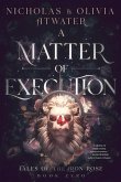 A Matter of Execution A Matter of Execution