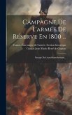 Campagne De L'armée De Réserve En 1800 ...: Passage Du Grand-saint-bernard...