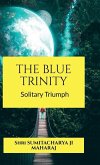 The Blue Trinity