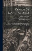 Census Of Manufactures: 1914: Textiles, Including Cotton Manufactures, Wool Manufactures, Hosiery And Knit Goods, Silk Manufactures, And Misce