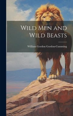Cover Wild men and Wild Beasts