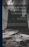 Prodigiorvm ac ostentorvm chronicon: Quae praeter naturae ordinem, motum, et operationem, et in svperioribus & his inferioribus mundi regionibus, ab e