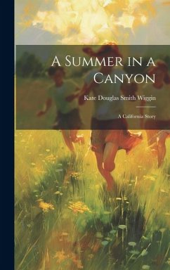 Cover A Summer in a Canyon: A California Story