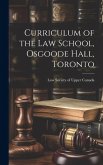 Curriculum of the Law School, Osgoode Hall, Toronto