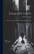 Stealthy Steve: The Six-eyed Sleuth,... - Bild 1