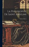 La Philosophie De Saint Anselme