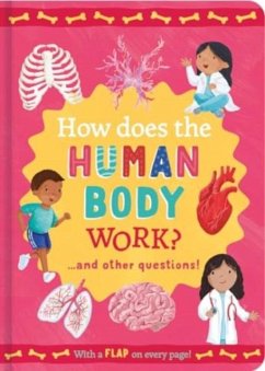 How Does the Human Body Work? - Moss, Rachel