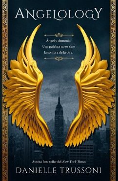 Angelology (Spanish Edition) - Trussoni, Danielle