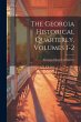 The Georgia Historical Quarterly,... - Bild 1