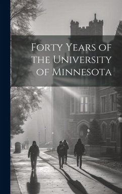 Cover Forty Years of the University of Minnesota