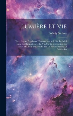 Lumière Et Vie - Büchner, Ludwig