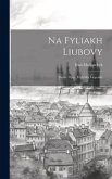 Na fyliakh liubovy: Poeziï. Opyr: halytska liegenda