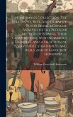 Honeyman's Collection. The Strathspey, Reel, and Hornpipe Tutor, Being a Concise Analysis of the Peculiar Method of Bowing These Compositions, With Nu