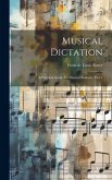 Musical Dictation: A Practical Guide For Musical Students, Part 1