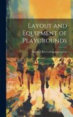 Layout and Equipment of Playgrounds Layout and Equipment of Playgrounds