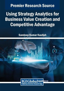 Cover Using Strategy Analytics for Business Value Creation and Competitive Advantage