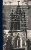 Australasian Board Of Missions. Report Of The Proceedings At A Meeting Of The Bishops, Clergy, And Laity Of The Province Of Sydney ... October 29th, 1