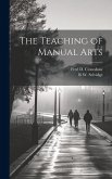 The Teaching of Manual Arts