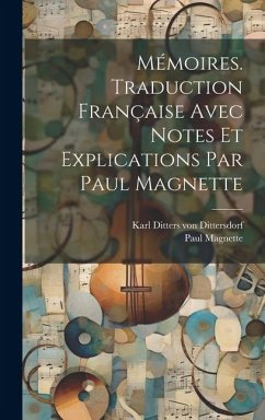 Mémoires. Traduction française avec notes et explications par Paul Magnette - Magnette, Paul