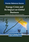 Energy Crisis and Its Impact on Global Business Energy Crisis and Its Impact on Global Business