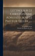 Lettres Sur Le Christianisme Adressées... - Bild 1