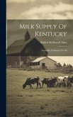 Milk Supply Of Kentucky: Louisville, Volumes 133-146