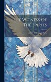 The Witness Of The Spirits