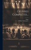 Oeuvres Complètes... Oeuvres Complètes...