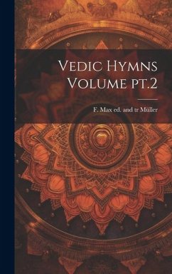 Vedic Hymns Volume pt.2