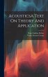 AcousticsA Text On Theory And... - Bild 1