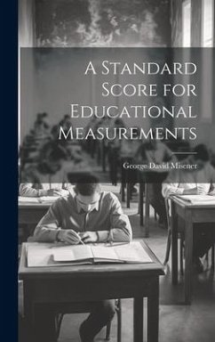 A Standard Score for Educational Measurements - Misener, George David