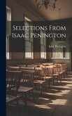 Selections From Isaac Penington