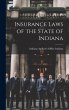 Insurance Laws of the State of Indiana - Bild 1